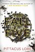 The Fall of Five