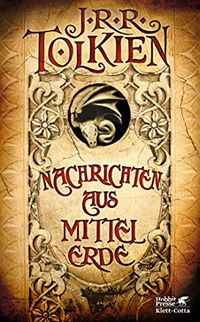 Nachrichten aus Mittelerde (German Edition)
