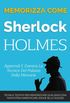 Memorizza Come Sherlock Holmes - Apprendi E Domina La Tecnica del Palazzo Della Memoria: Tecnica Testata Per Memorizzare Qualsiasi Cosa. Non Potrai Dimenticare Anche Se Lo Volessi