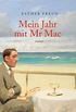 Mein Jahr mit Mr Mac: Roman (German Edition)