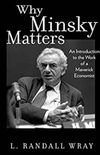 Why Minsky Matters