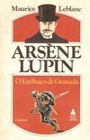 Arsne Lupin: O Estilhao de Granada