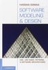 Software Modeling and Design: UML, Use Cases, Patterns, and Software Architectures