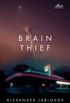 Brain Thief (English Edition)