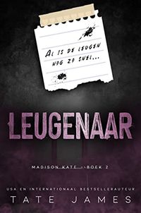 Leugenaar: Een reverse harem new adult (Madison Kate Book 2) (Dutch Edition)