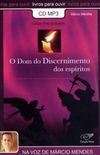 O Dom do Discernimento Dos Espritos - Audiolivro - Col. Dons do Esprito