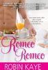 Romeo, Romeo (English Edition)
