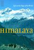 Himalaya: Life on the Edge of the World