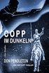 Copp im Dunkeln: Ein Joe Copp Thriller (German Edition)