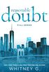Reasonable Doubt: Full Series (Episodes 1, 2, & 3) (English Edition)
