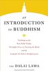 An Introduction to Buddhism (Core Teachings of Dalai Lama Book 1) (English Edition)