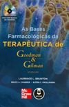 Goodman & Gilman: As Bases Farmacolgicas da Teraputica