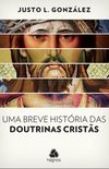  Uma Breve Histria das Doutrinas Crists
