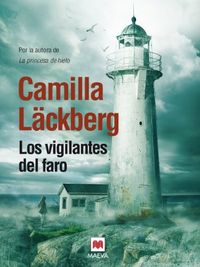 Los vigilantes del faro (Los crmenes de Fjllbacka n 7) (Spanish Edition)
