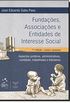 Fund., Assoc.e Entidades de Interesse Social-Aspectos Jurdicos, Adm., Contbeis, Trab.e Tributrios
