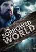The Borrowed World: A Novel of Post-Apocalyptic Collapse