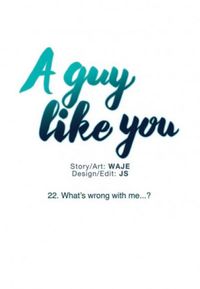 A guy like you #22
