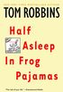 Half Asleep in Frog Pajamas: A Novel (English Edition)