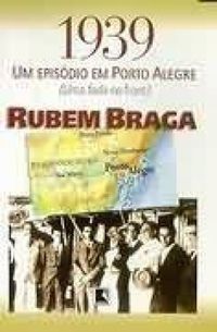 1939 - Um episdio em Porto Alegre