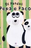 Os Pandas Pepa e Paco