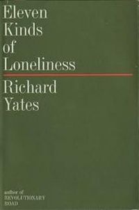 Eleven Kinds of loneliness