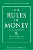 The Rules of Money: How to Make It and How to Hold on to It, Expanded Edition