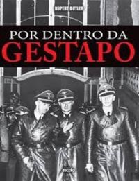 Por Dentro da Gestapo