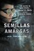 Semillas amargas (Trptico de Asclepia 1) (Spanish Edition)