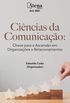 Cincias da comunicao: Chave para a ascenso em organizaes e relacionamentos