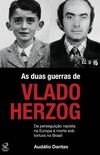 As duas guerras de Vlado Herzog