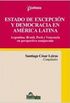 Estado de Excepcin y Democracia en Amrica Latina