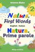 Nature. First Words Natura. Prime Parole