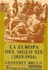 La Europa del Siglo XIX - 1815-1914
