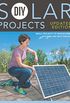 DIY Solar Projects - Updated Edition (English Edition)