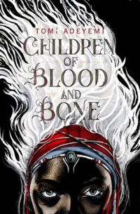 Children of Blood and Bone - Preview Excerpt