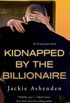 Kidnapped by the Billionaire (Nine Circles Book 4) (English Edition)