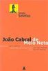 Novas seletas: Joo Cabral de Melo Neto 
