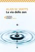 La via dello zen (Italian Edition)