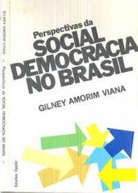Perspectivas da Social Democracia no Brasil
