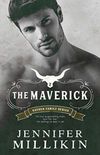 The Maverick: A Small Town Single-Parent Romance