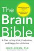 The Brain Bible: How to Stay Vital, Productive, and Happy for a Lifetime (English Edition)