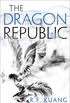 The Dragon Republic (The Poppy War, Book 2)