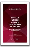 Deciso Judicial Penal e Inteligncia Artificial