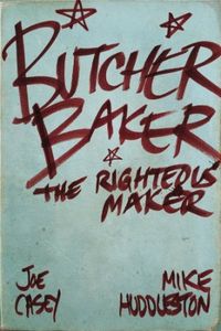 Butcher Baker, The Righteous Maker