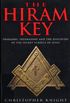 The Hiram Key: Pharoahs,Freemasons and the Discovery of the Secret Scrolls of Christ (English Edition)