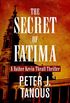 The Secret of Fatima: A Father Kevin Thrall Thriller (English Edition)