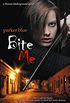 Bite Me (The Demon Underground Series Book 1) (English Edition)