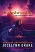 Dawnbreaker: The Third Dark Days Novel (Dark Days Series Book 3) (English Edition)