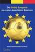 Da Unio Europeia ao caso Jean-Marc Bosman