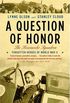 A Question of Honor: The Kosciuszko Squadron: Forgotten Heroes of World War II (English Edition)